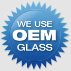 We Use OEM Glass